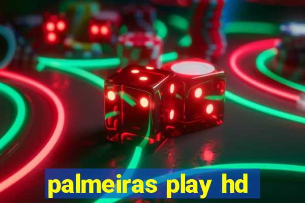 palmeiras play hd